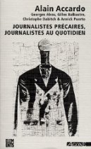 Journalistes précaires, journalistes au quotidien
