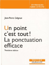 Un point c'est tout ! La ponctuation efficace